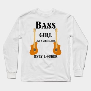 Bassista Regalo Per Donna Ragazza Musicista Chitarra Basso Long Sleeve T-Shirt